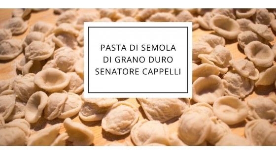 Senatore Cappelli durum wheat pasta